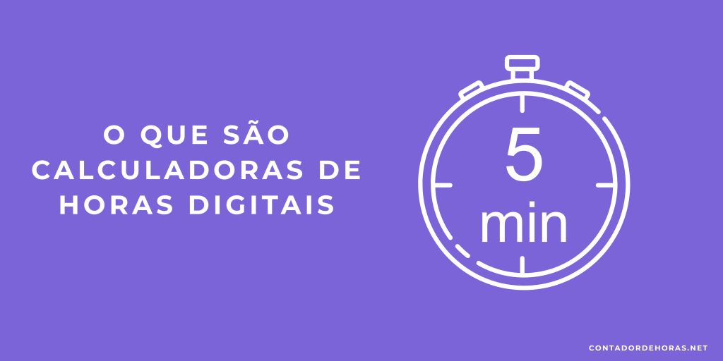 O que são calculadoras de horas digitais